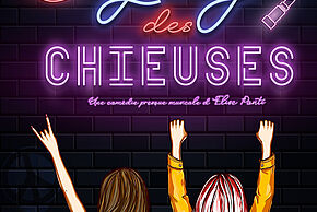 "Le gang des chieuses" présenté par Coeur de Scène 