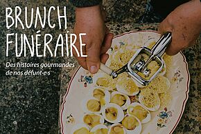 Affiche "Brunch funéraire, les histoires gourmandes de nos défunt·es"