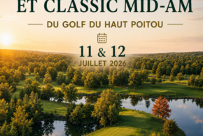 affiche Grand Prix Sénior et Classic Mid-Am au Golf du Haut-Poitou